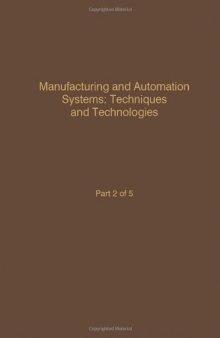 Manufacturing and Automation Systems: Techniques and Technologies