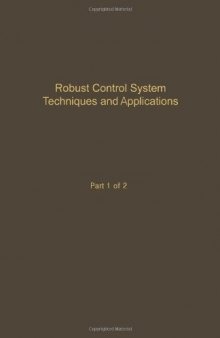 Robust Control System Techniques and Applications Part 1