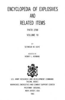 Encyclopedia of explosives and related items Vol. 10 [U.D.C. to Z-Salz]