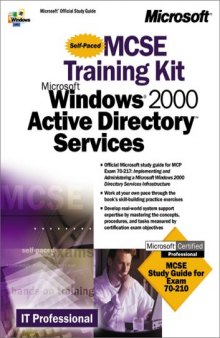 MCSE Training Kit, Microsoft Windows 2000 Active Directory Services