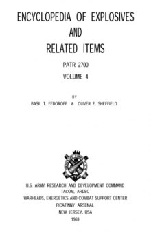 Encyclopedia of explosives and related items Vol. 4 [Detonation to Detonators]