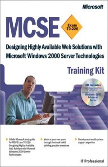 MCSE Training Kit: Designing Highly Available Web Solutions with Microsoft Windows 2000 Server Technologies