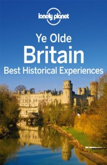 Ye Olde Britain: Best Historical Experiences