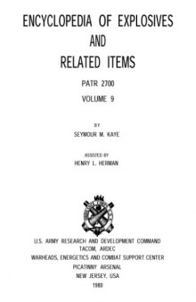 Encyclopedia of explosives and related items Vol. 9 [QDX to Type explosives]