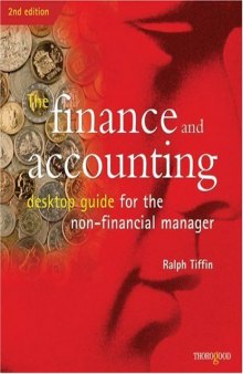 The Finance and Accounting Desktop Guide: Accounting Literacy for the Non-Financial Manager