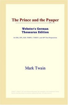 The Prince and the Pauper (Webster's German Thesaurus Edition)