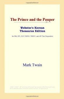 The Prince and the Pauper (Webster's Korean Thesaurus Edition)