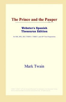 The Prince and the Pauper (Webster's Spanish Thesaurus Edition)