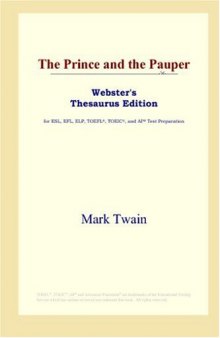 The Prince and the Pauper (Webster's Thesaurus Edition)