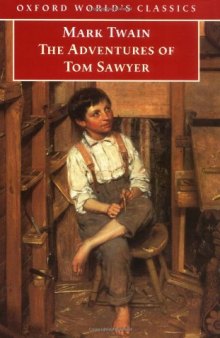 The Adventures of Tom Sawyer (Oxford World's Classics)