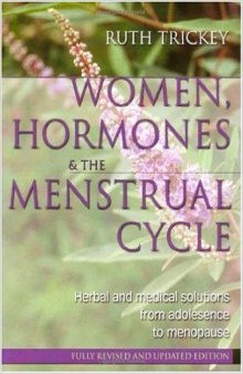 Women, Hormones the Menstrual Cycle