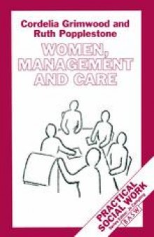Women, Management and Care