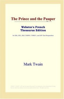 The Prince and the Pauper (Webster's French Thesaurus Edition)