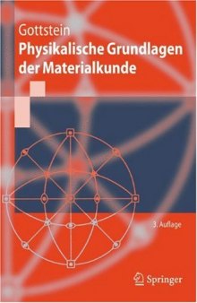 Physikalische Grundlagen der Materialkunde (Springer-Lehrbuch)