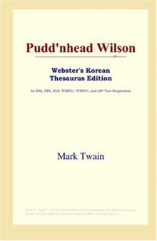 Pudd'nhead Wilson (Webster's Korean Thesaurus Edition)