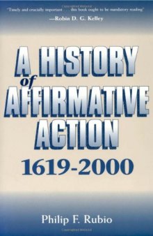 A History of Affirmative Action, 1619-2000