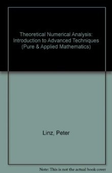 Theoretical Numerical Analysis: Introduction to Advanced Techniques