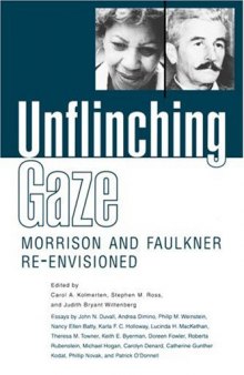 Unflinching Gaze: Morrison and Faulkner Re-Envisioned