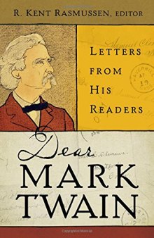 Dear Mark Twain : letters from his readers
