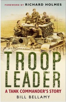Troop Leader: A Tank Commander’s Story