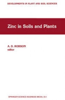Zinc in Soils and Plants: Proceedings of the International Symposium on ‘Zinc in Soils and Plants’ held at The University of Western Australia, 27–28 September, 1993