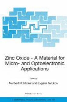 Zinc Oxide — A Material for Micro- and Optoelectronic Applications
