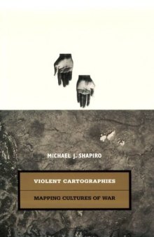 Violent cartographies: mapping cultures of war  