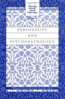 Thinking Clearly About Psychology, Volume 2: Personality and Psychophatholgy