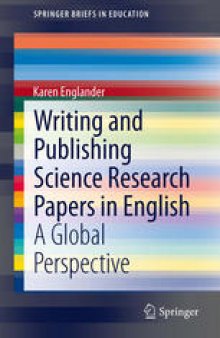 Writing and Publishing Science Research Papers in English: A Global Perspective