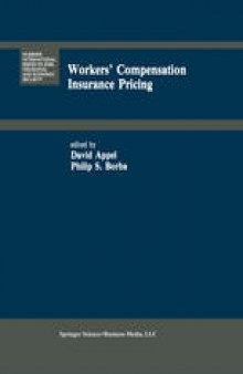 Workers’ Compensation Insurance Pricing: Current Programs and Proposed Reforms