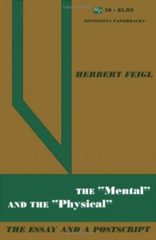 The ?Mental” and the ?Physical”: The Essay and a Postscript