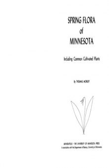 Spring flora of Minnesota; including common cultivated plants