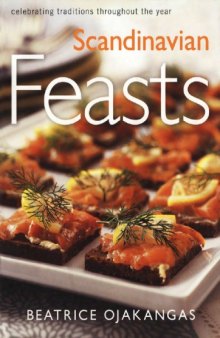 Scandinavian Feasts: Celebrating Traditions throughout the Year