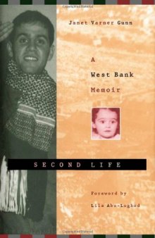 Second Life: A West Bank Memoir