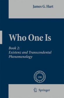 Who One Is: Existenz and Transcendental Phenomenology