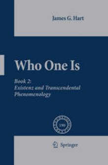 Who One Is: Existenz and Transcendental Phenomenology