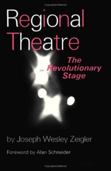 Regional Theatre: The Revolutionary Stage