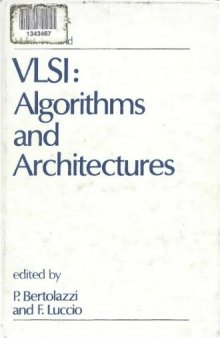 Very Large Scale Integration: Algorithms and Architectures - International Workshop Proceedings