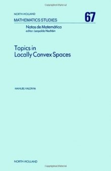 Topics in Locally Convex Spaces