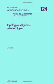 Topological Algebras Selected Topics