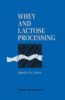 Whey and Lactose Processing