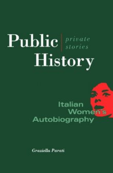 Public History, Private Stories: Italian Women's Autobiography