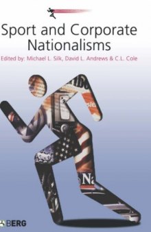 Sport and Corporate Nationalisms (Sport Commerce and Culture)