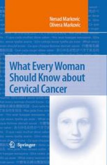 What Every Woman Should Know about Cervical Cancer