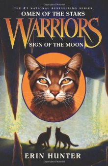 Warriors: Omen of the Stars #4: Sign of the Moon  