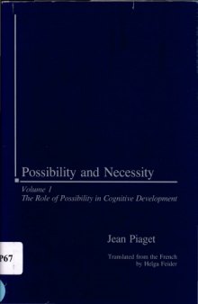 Possibility and Necessity I: The Role of Possibility in Cognitive Development