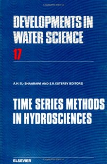 Time Series Methods in Hydrosciences: Proceedings of an International Conference Held at Canada Centre for Inland Waters