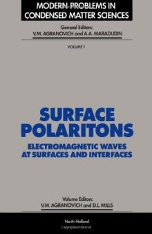 Surface Polaritons: Electromagnetic Waves at Surfaces and Interfaces