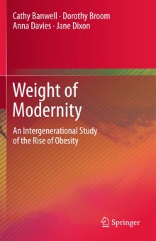 Weight of modernity: an intergenerational study of the rise of obesity