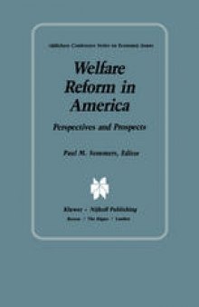 Welfare Reform in America: Perspectives and Prospects